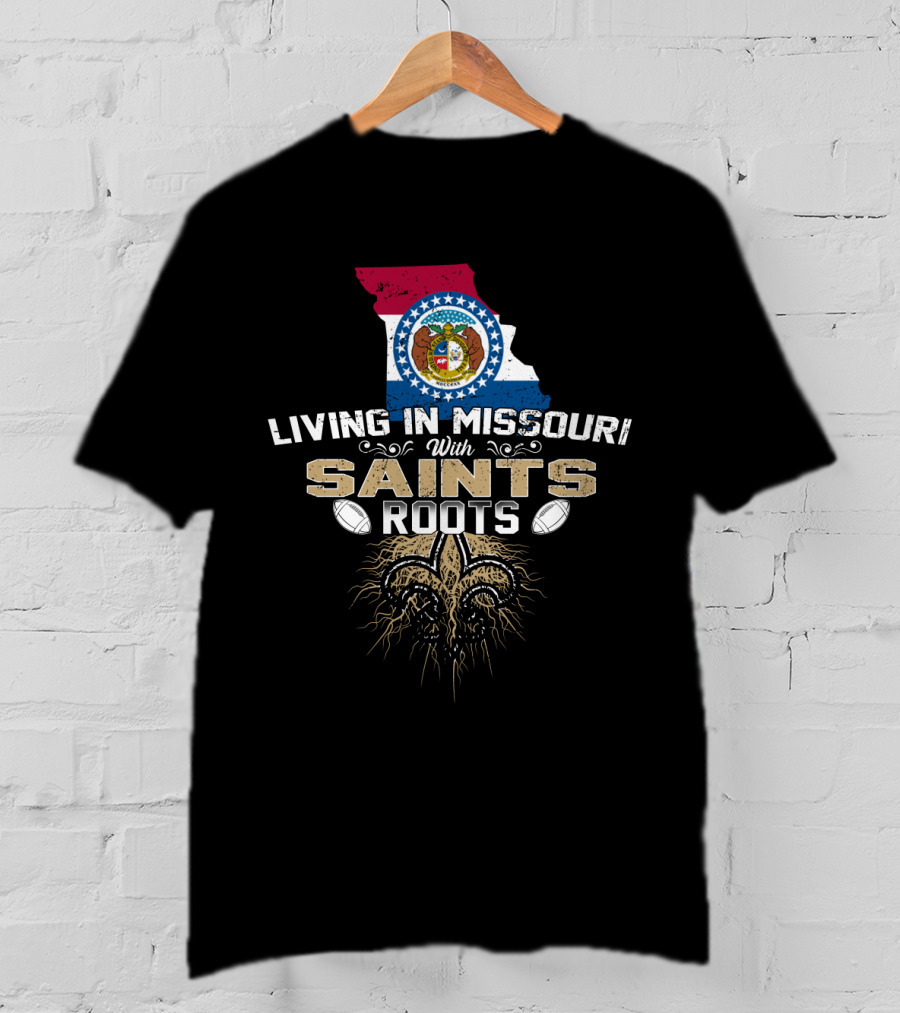 Living In Missouri With Saints Roots Missouri Flag Fleur-de-Lis Football T-Shirt