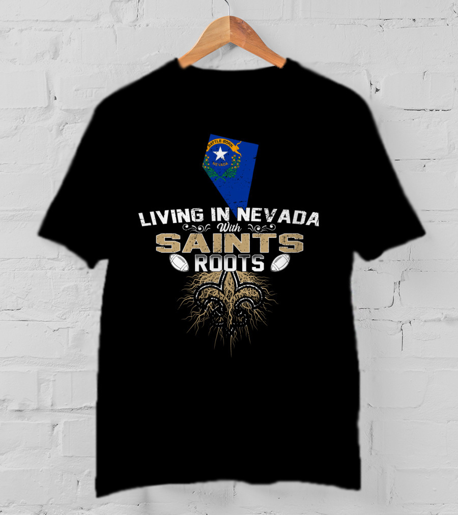 Living In Nevada With Castle Rock Saints Roots Fleur-de-Lis Football Elements T-Shirt