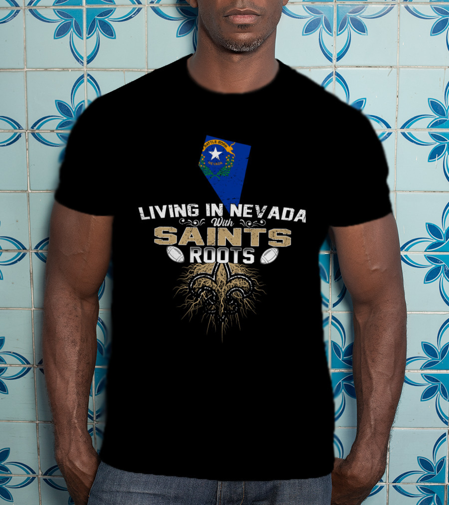 Living In Nevada With Castle Rock Saints Roots Fleur-de-Lis Football Elements T-Shirt