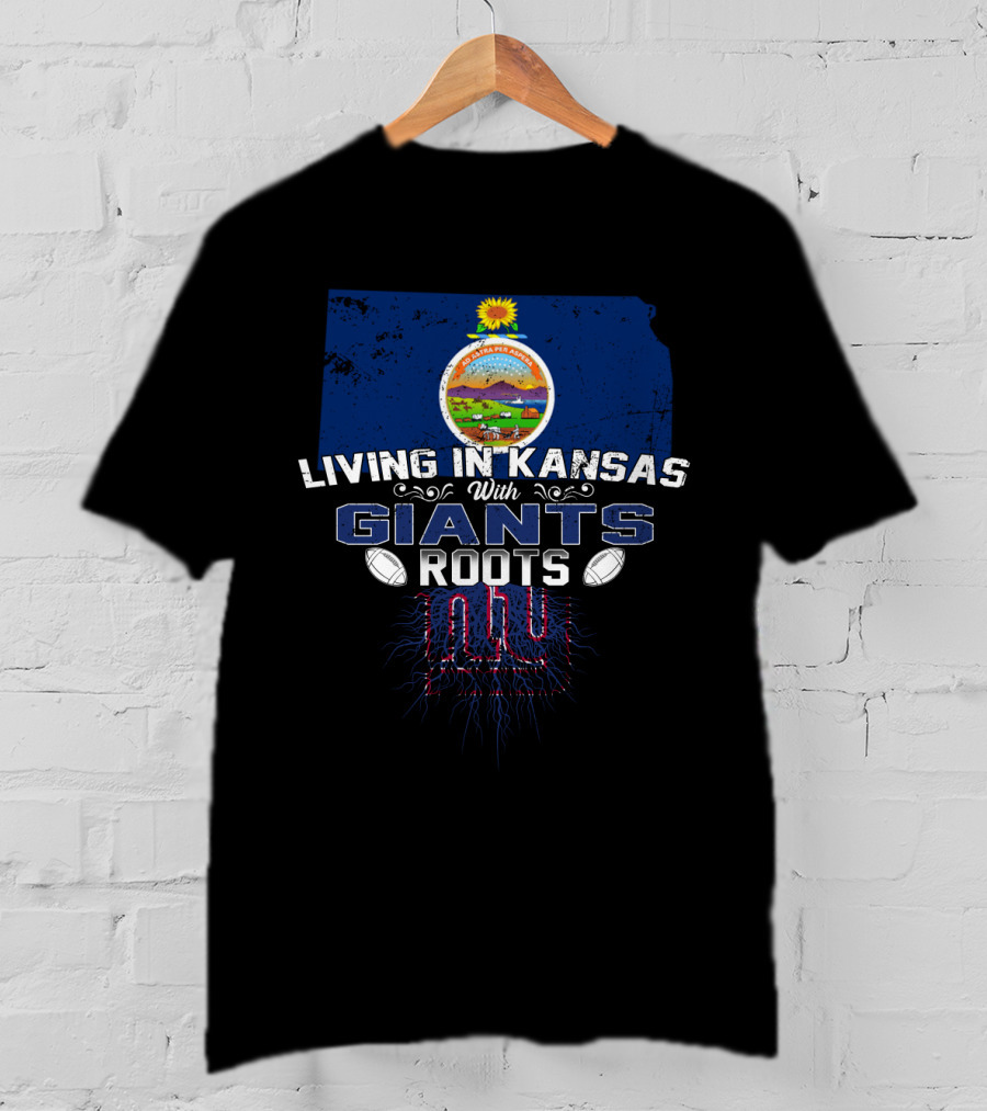 Living In Kansas With New York Giants Roots T-Shirt