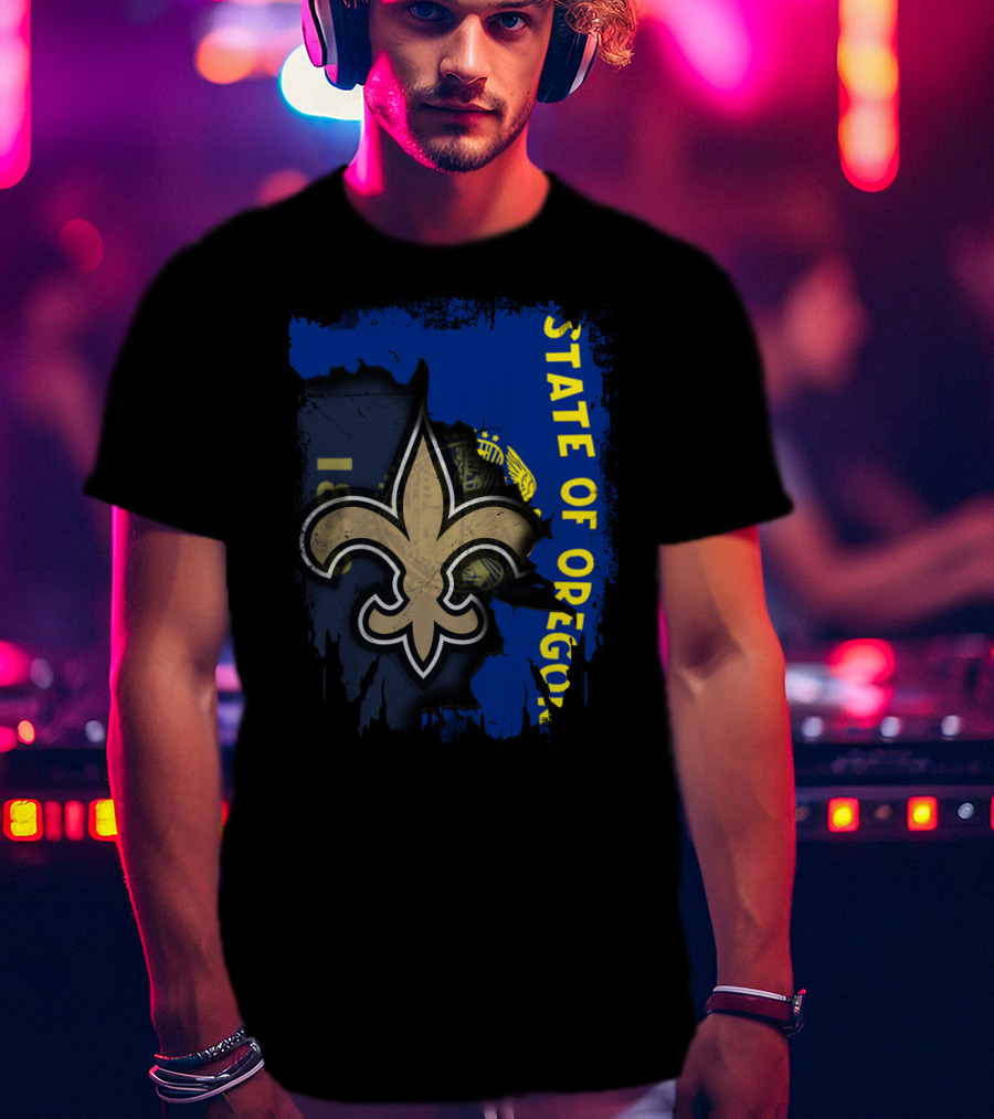 State Of Oregon With New Orleans Saints Fleur-de-lis T-Shirt