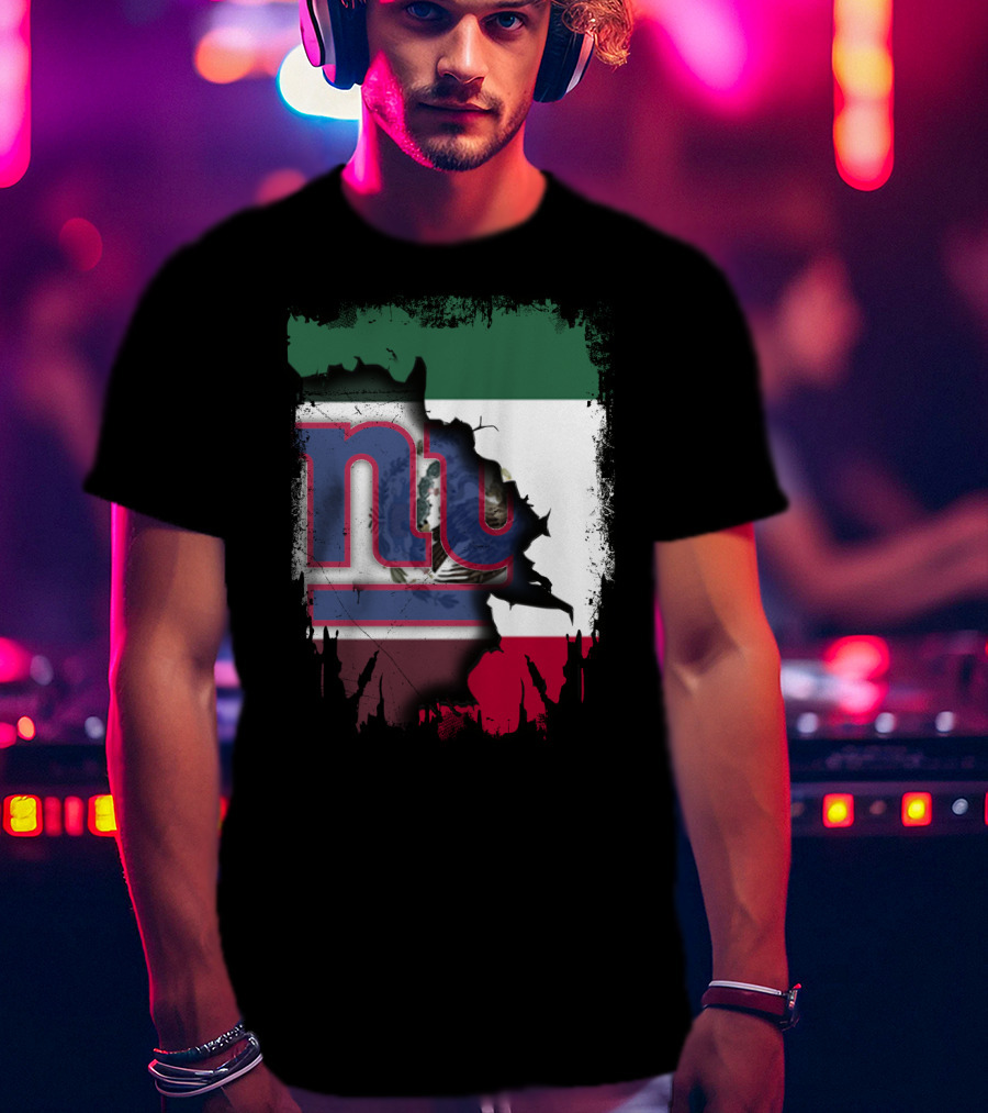 Mexico Flag And NY Giants Logo Fusion Together T-Shirt
