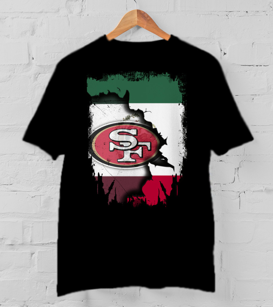 Together Mexico With 49ers SF Logo Mexican Flag Background T-Shirt