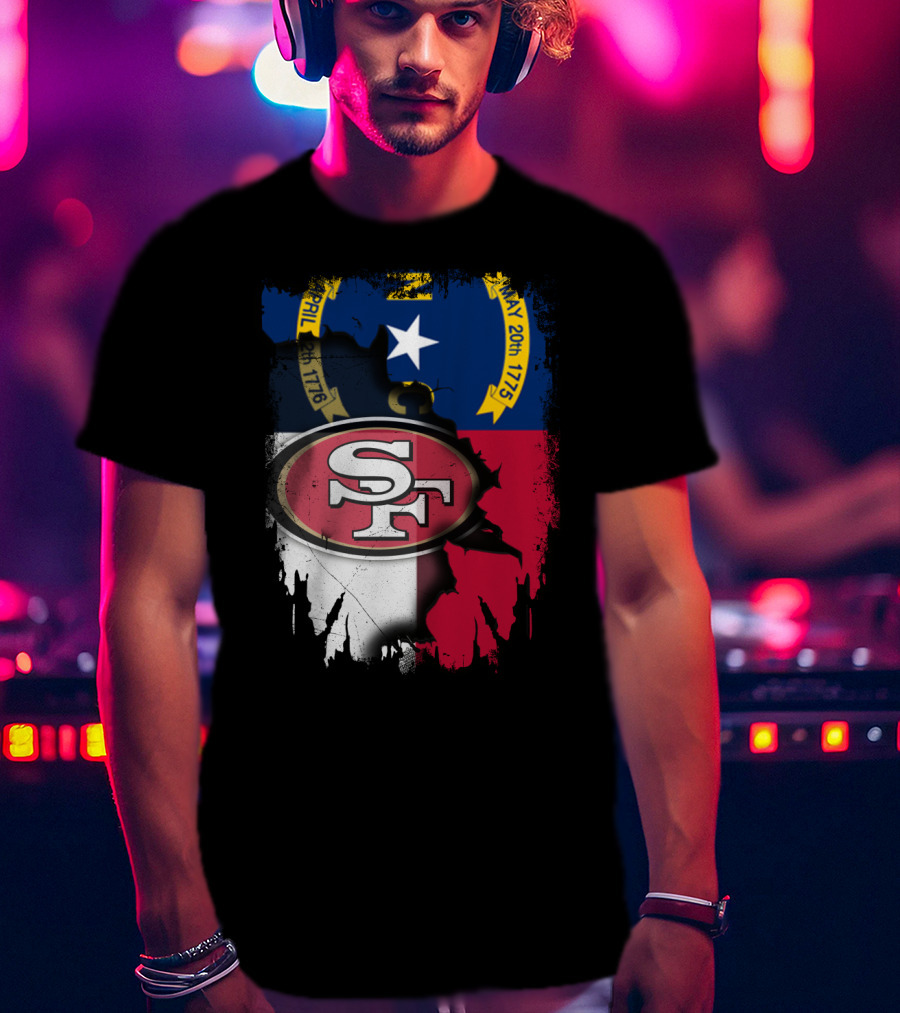 North Carolina Flag With SF 49ers T-Shirt