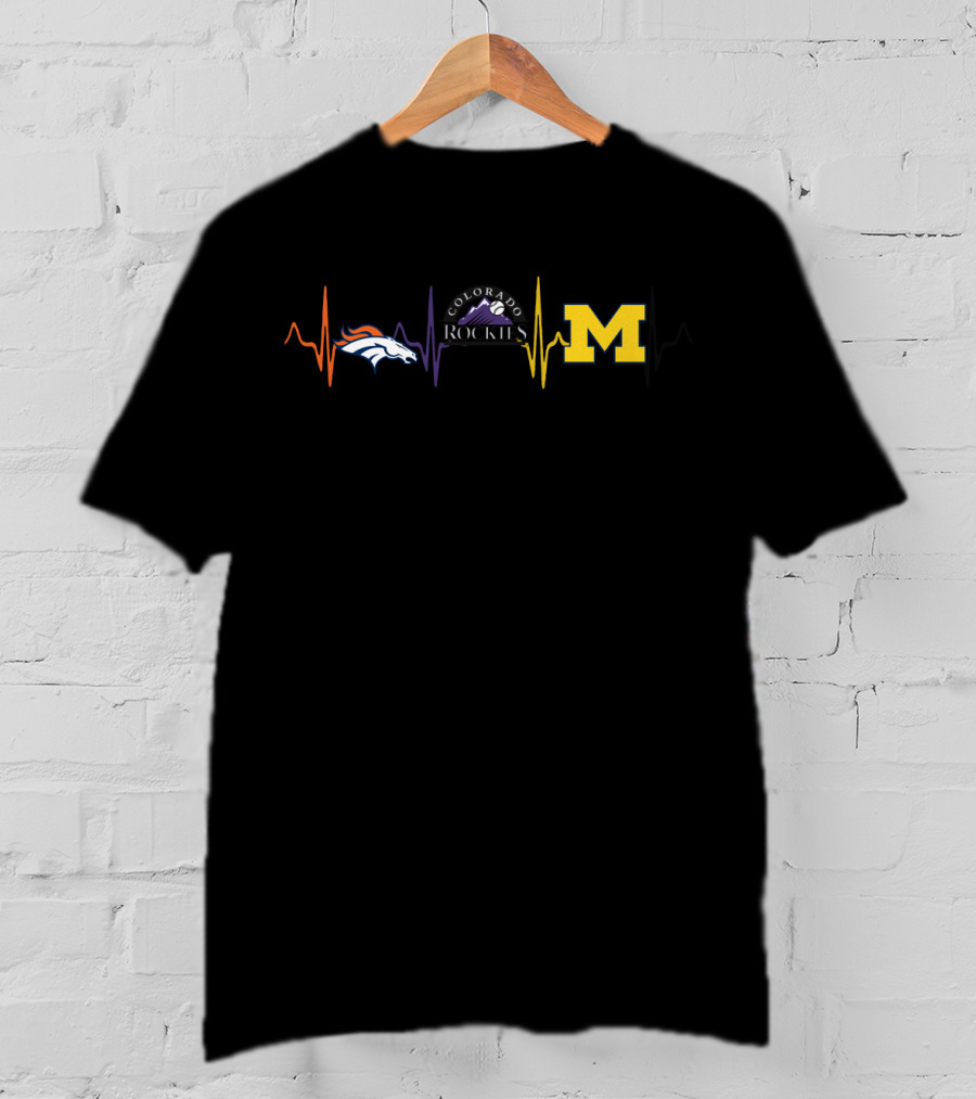 Denver Broncos Colorado Rockies Michigan Wolverines Heartbeat T-Shirt