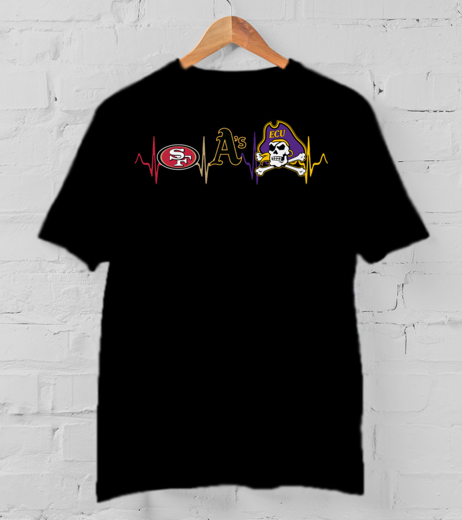 San Francisco 49ers Oakland Athletics Ecu Pirates Heartbeat T-Shirt