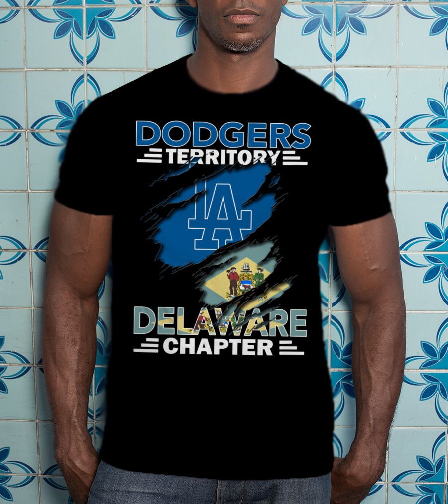 Dodgers Territory Delaware Chapter LA Dodgers Logo And Delaware State Flag T-Shirt