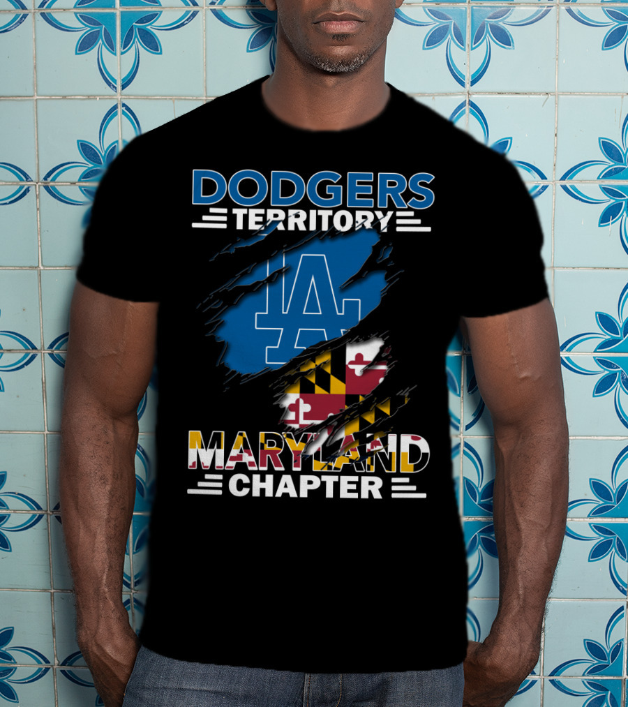 Dodgers Territory Maryland Chapter LA Logo And Maryland Flag T-Shirt