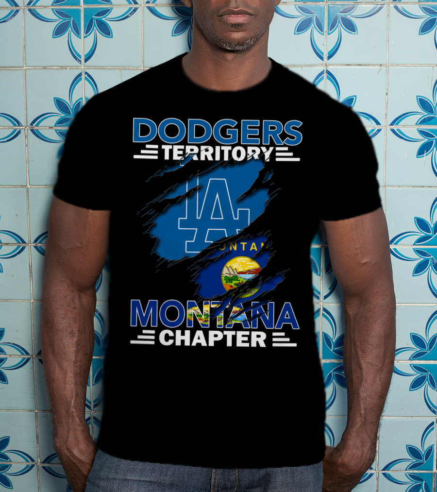 Dodgers Territory Montana Chapter LA Logo And Montana State Flag T-Shirt
