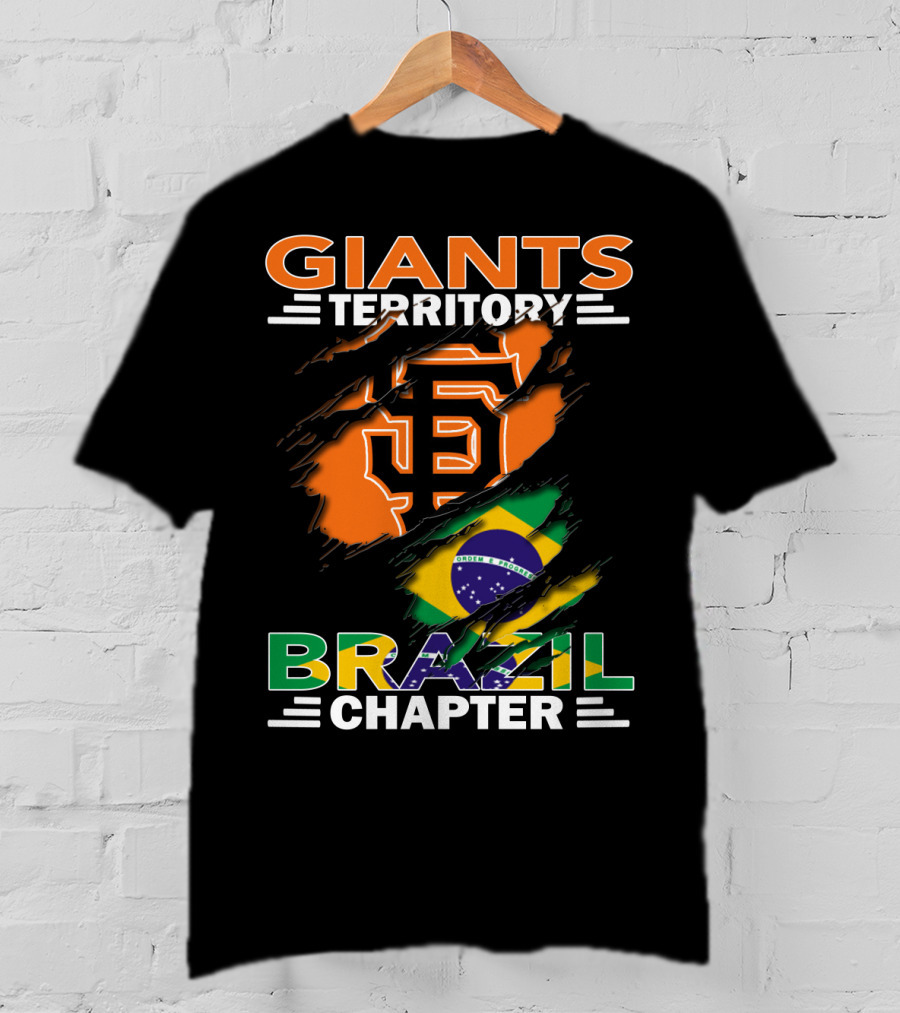 Giants Territory Brazil Chapter San Francisco Giants Logo Brazilian Flag T-Shirt