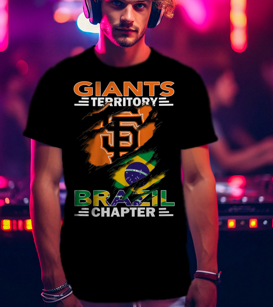 Giants Territory Brazil Chapter San Francisco Giants Logo Brazilian Flag T-Shirt