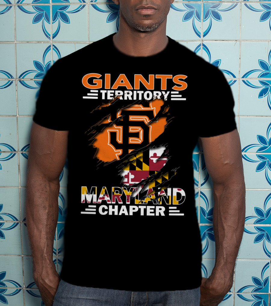Giants Territory Maryland Chapter San Francisco Giants Logo Maryland Flag T-Shirt