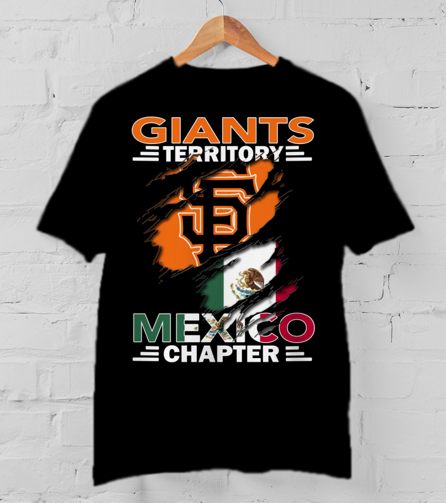 Giants Territory Mexico Chapter San Francisco Giants Logo Mexican Flag T-Shirt