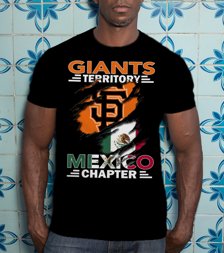 Giants Territory Mexico Chapter San Francisco Giants Logo Mexican Flag T-Shirt