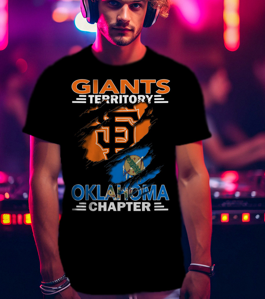 Giants Territory Oklahoma Chapter San Francisco Giants Logo And Oklahoma State Flag T-Shirt