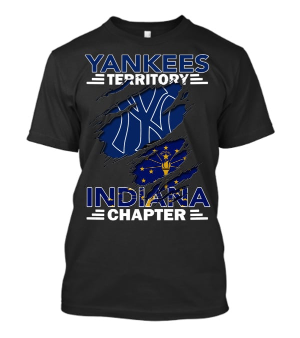 Yankees Territory Indiana Chapter Flag And Logo Fusion T-Shirt
