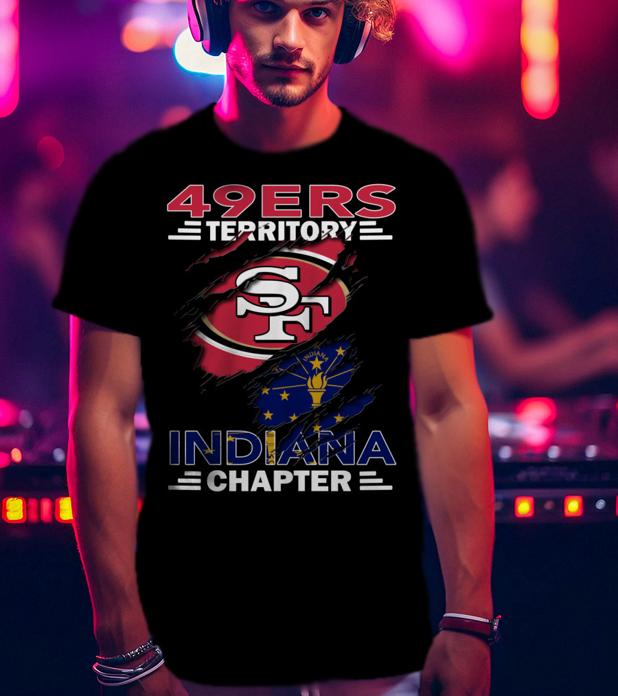 49ers Territory Indiana Chapter SF Logo Indiana Flag T-Shirt