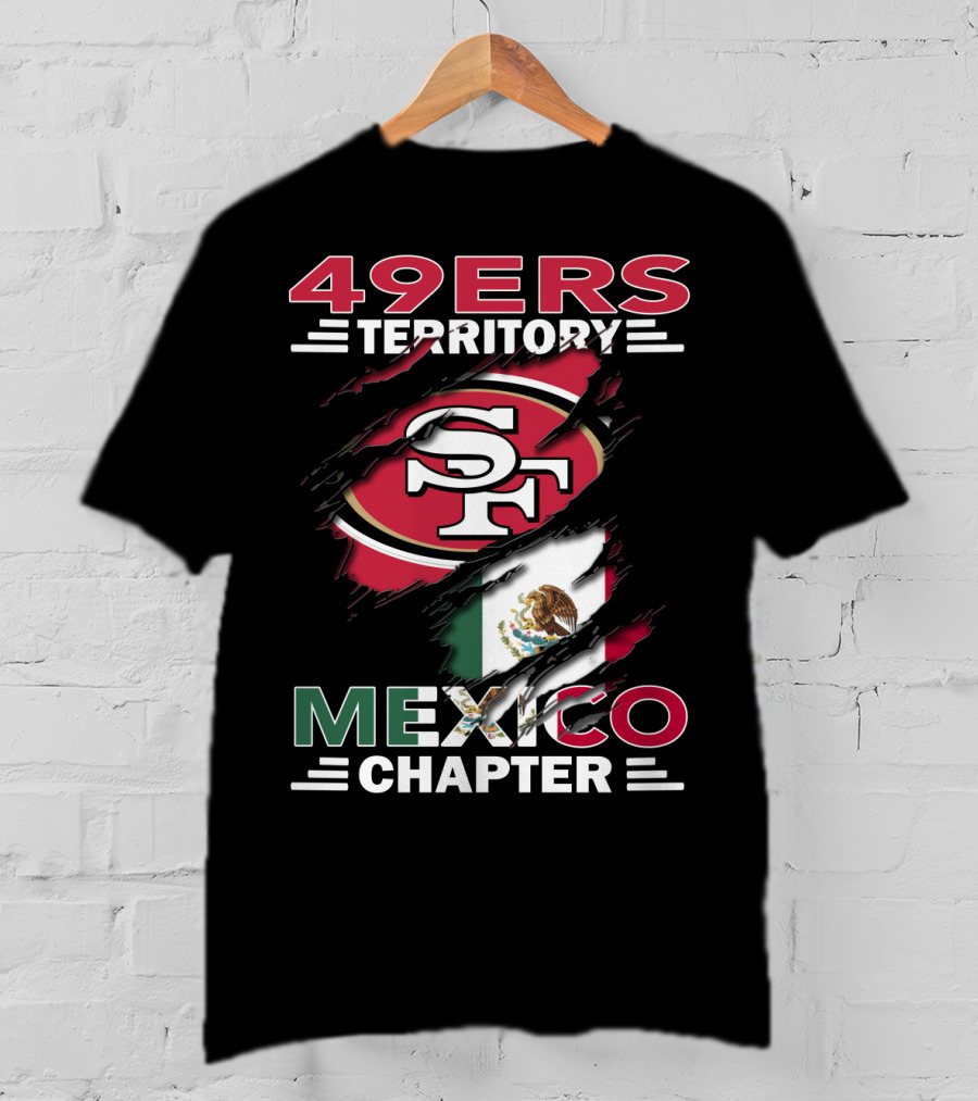 49ers Territory SF Logo Mexico Chapter T-Shirt