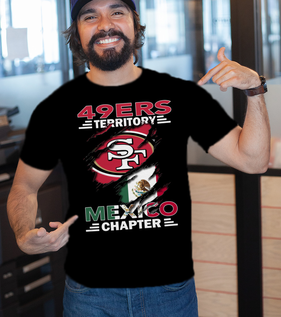 49ers Territory SF Logo Mexico Chapter T-Shirt