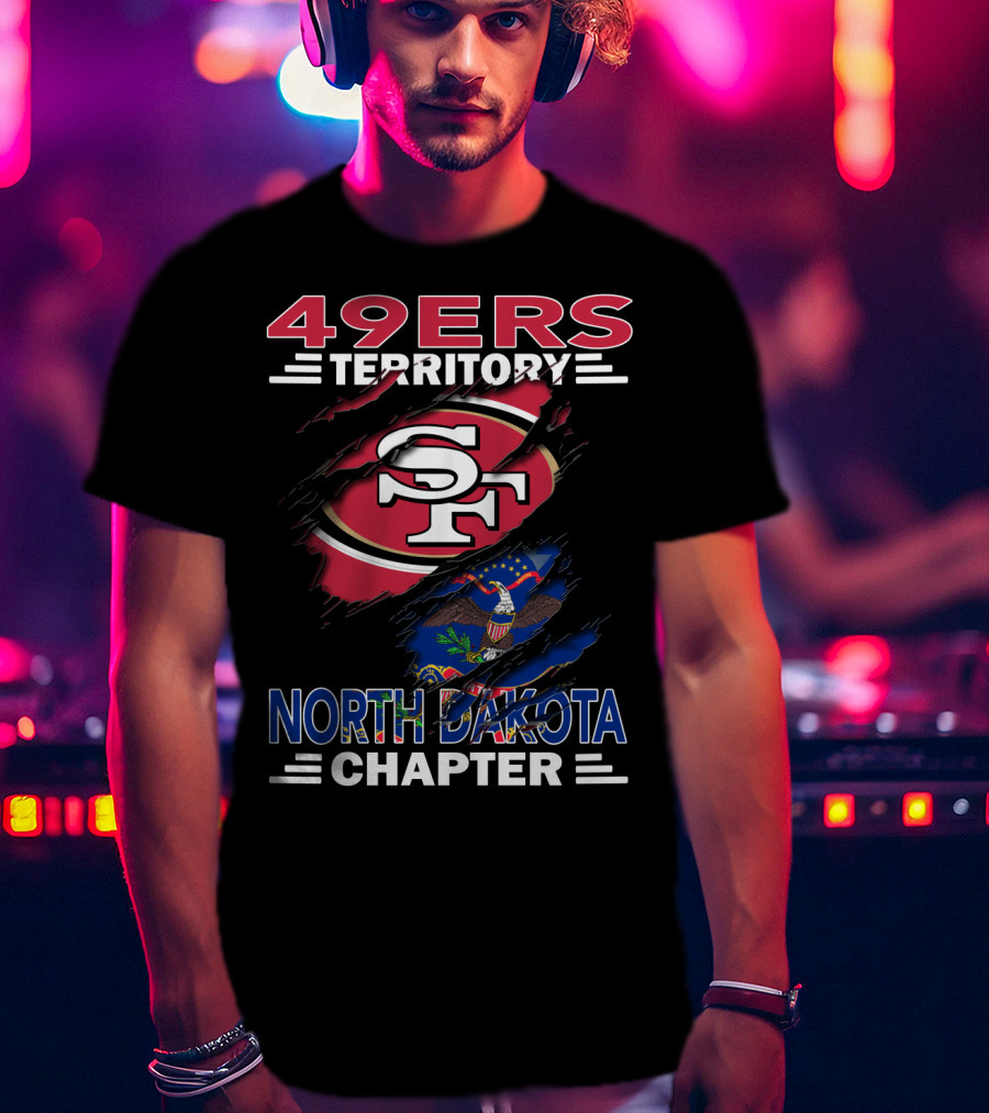 49ers Territory SF Logo North Dakota Chapter Flag T-Shirt