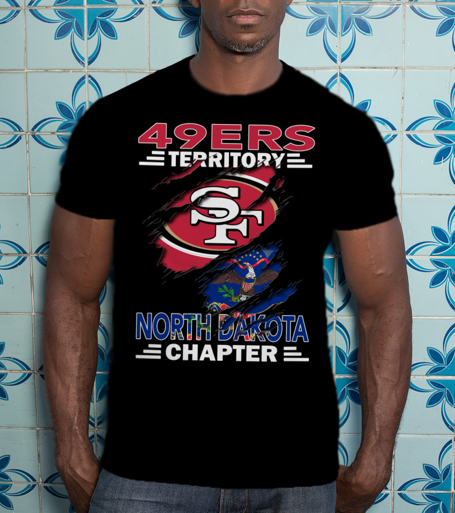 49ers Territory SF Logo North Dakota Chapter Flag T-Shirt