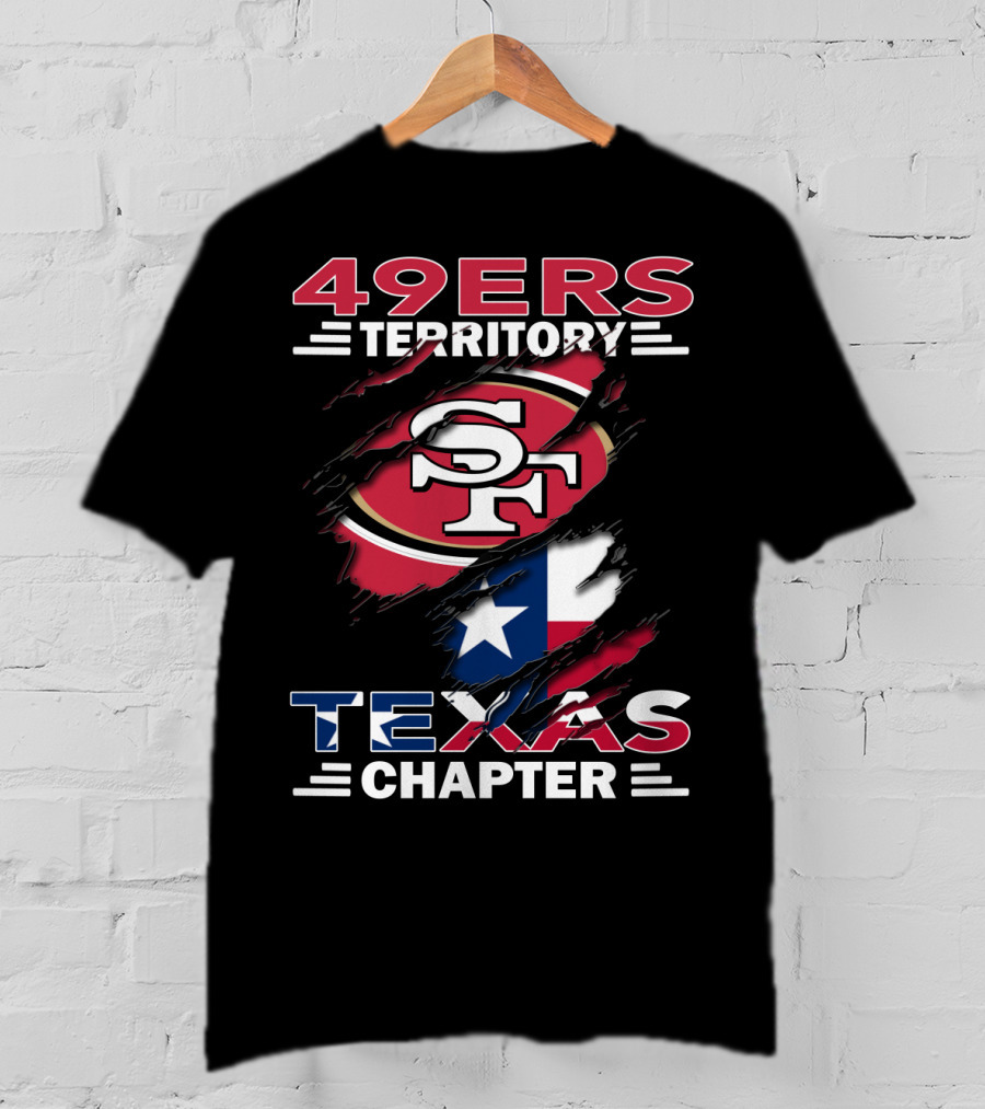 49ers Territory SF Texas Chapter T-Shirt