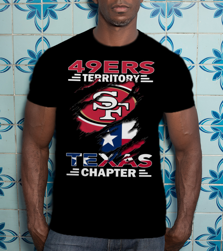 49ers Territory SF Texas Chapter T-Shirt