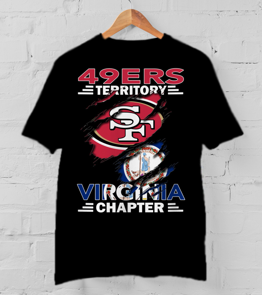 49ers Territory Virginia Chapter SF Logo And Virginia Flag Integration T-Shirt