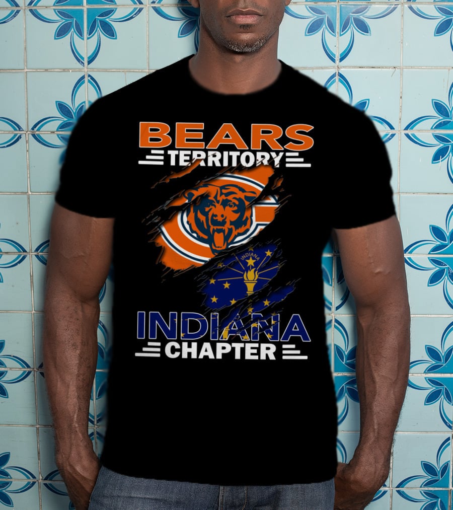 Bears Territory Indiana Chapter Chicago Bears Logo Indiana Flag T-Shirt