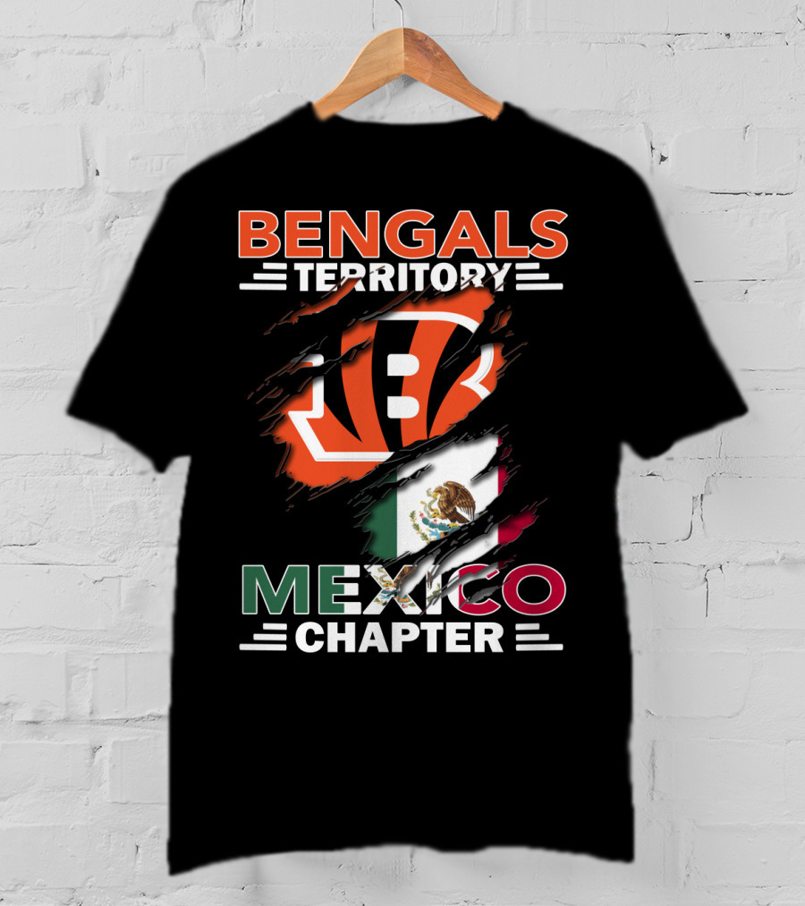 Bengals Territory Mexico Chapter NFL Logo With Mexican Flag Elements T-Shirt