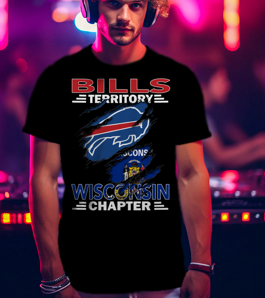 Bills Territory Wisconsin Chapter Logo With Wisconsin Flag Background T-Shirt