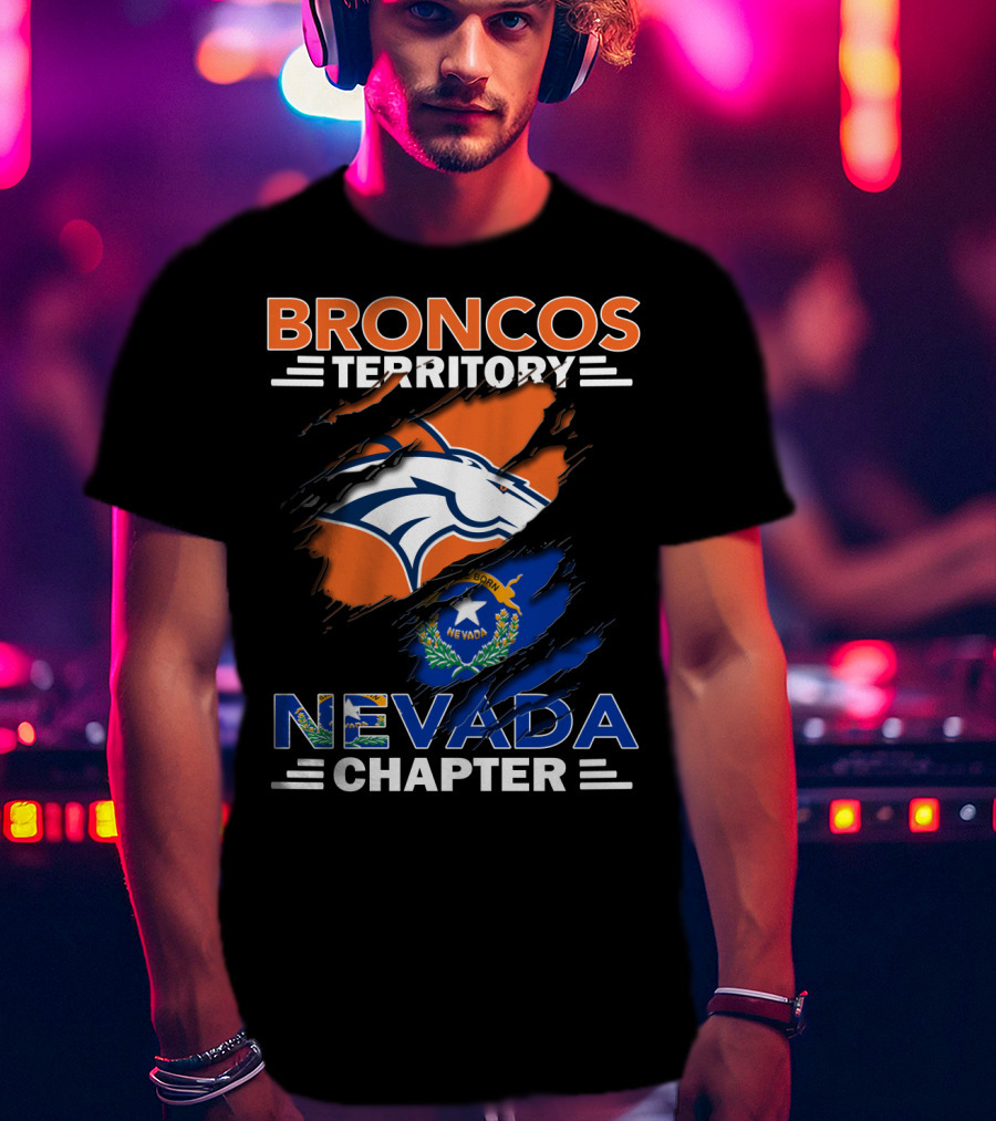 Broncos Territory Nevada Chapter Born Nevada T-Shirt