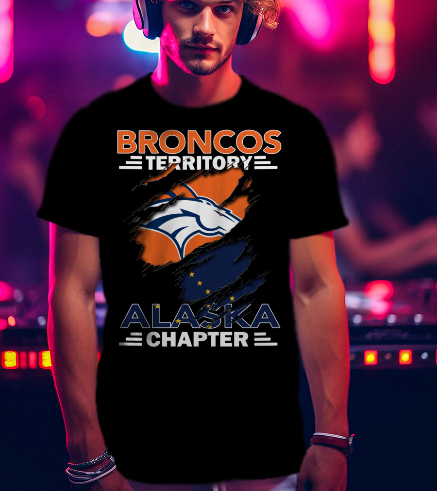 Broncos Territory Alaska Chapter With Iconic Horse Logo And Alaska Flag Elements T-Shirt