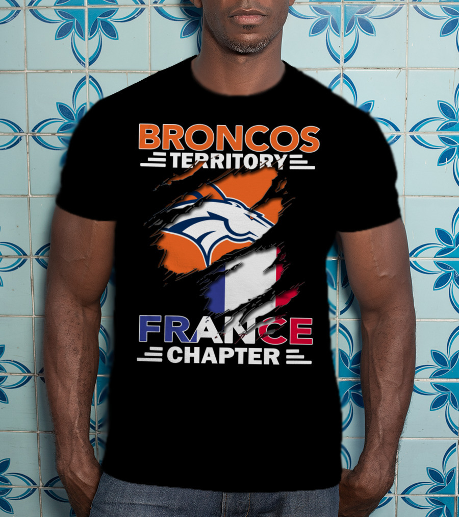 Broncos Territory France Chapter French Flag Fan Edition T-Shirt