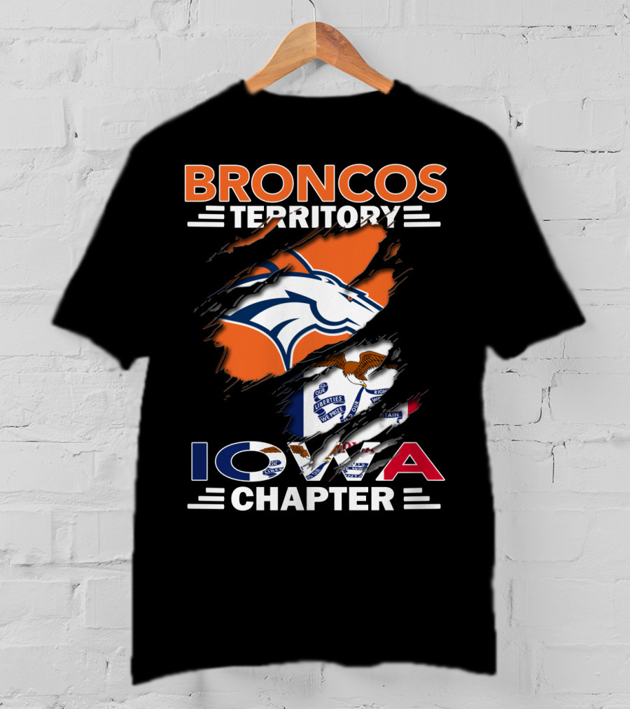 Broncos Territory Iowa Chapter NFL Football Fans T-Shirt