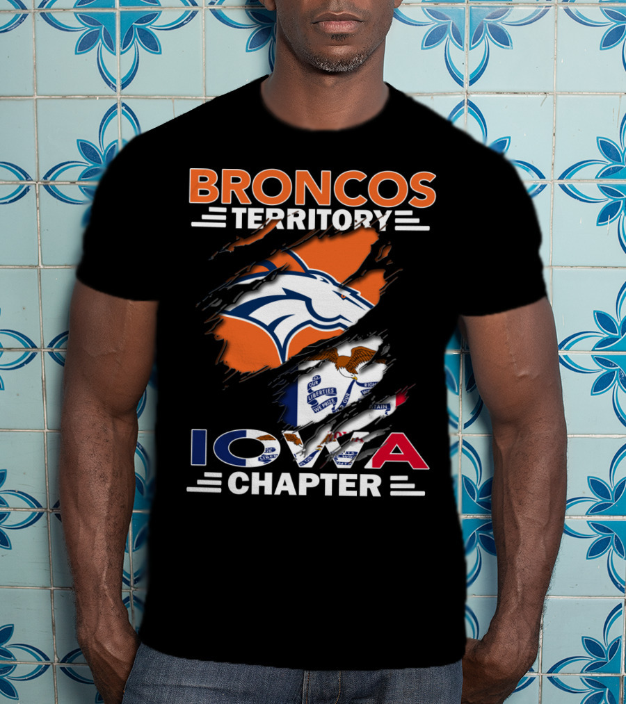 Broncos Territory Iowa Chapter NFL Football Fans T-Shirt