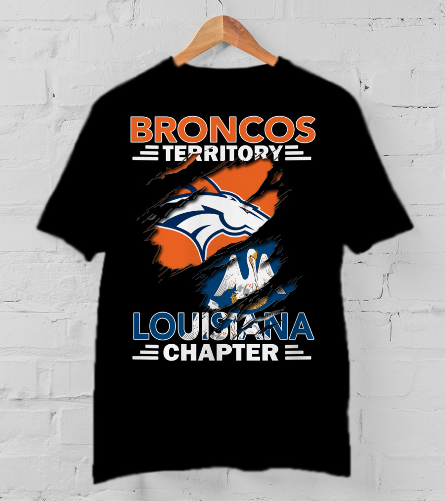 Broncos Territory Louisiana Chapter NFL Fan Club T-Shirt