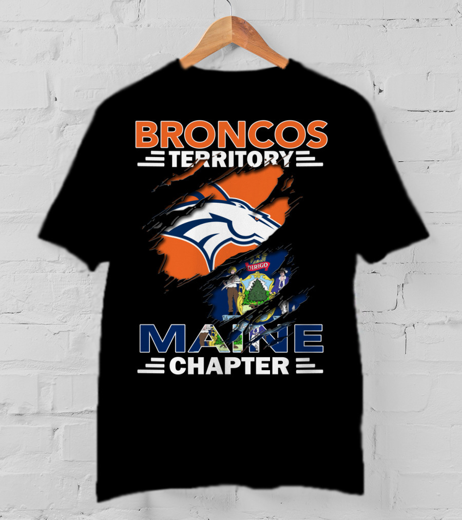 Broncos Territory Maine Chapter Logo With State Flag And Team Emblem T-Shirt