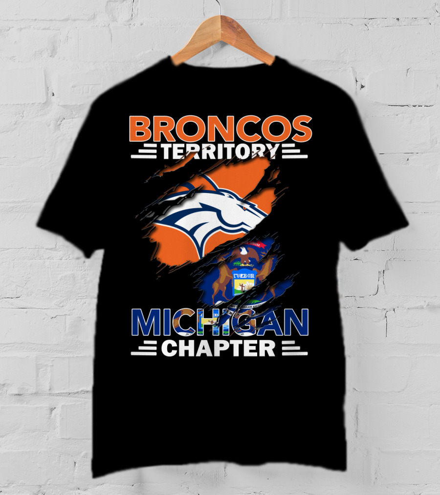 Broncos Territory Michigan Chapter Denver Logo State Flag Fusion T-Shirt