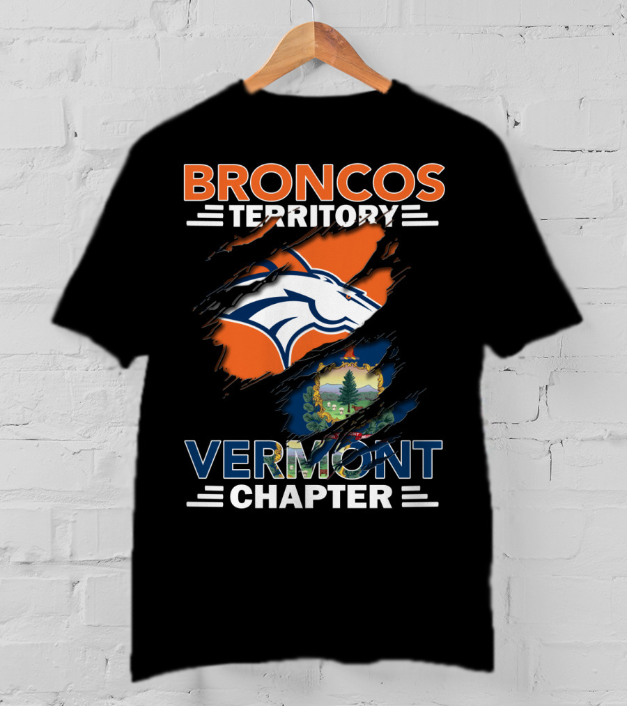 Broncos Territory Vermont Chapter Logo And Vermont Flag Integration T-Shirt