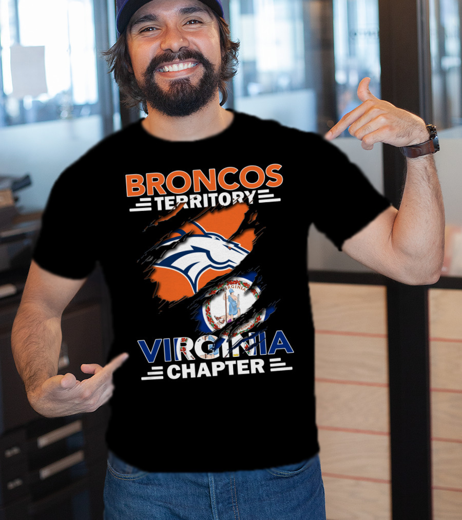 Broncos Territory Virginia Chapter Logo With Virginia State Flag And Denver Broncos Emblem T-Shirt