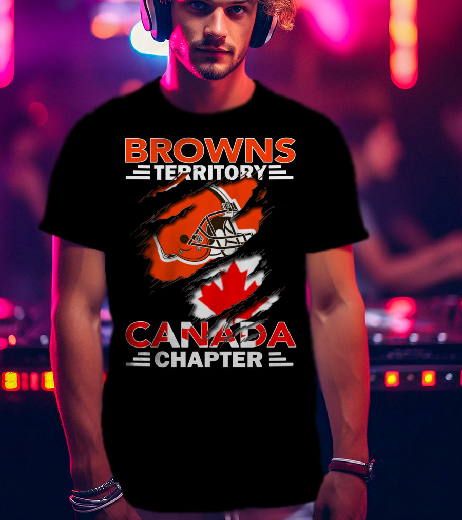 Browns Territory Canada Chapter Helmet And Maple Leaf T-Shirt
