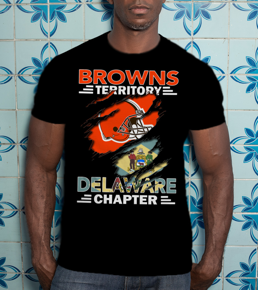 Browns Territory Delaware Chapter Helmet And State Flag Browns Territory Delaware Chapter T-Shirt