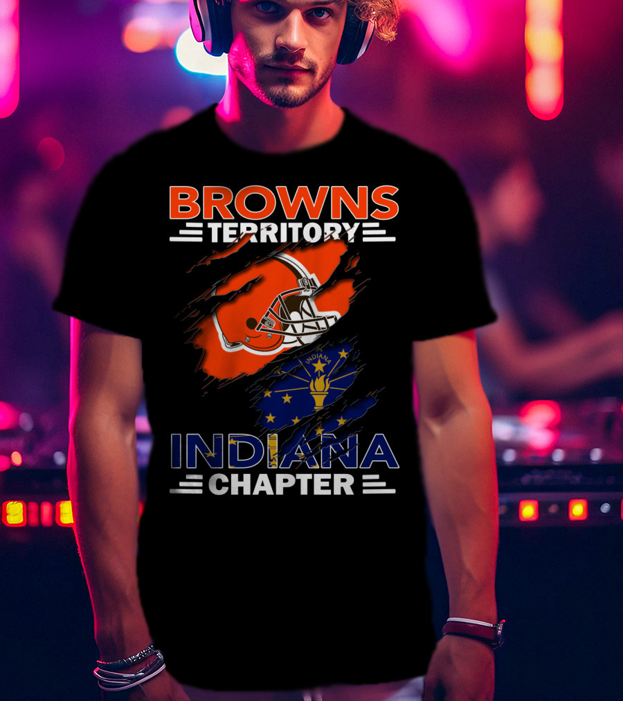 Browns Territory Indiana Chapter Helmet And Indiana Flag T-Shirt