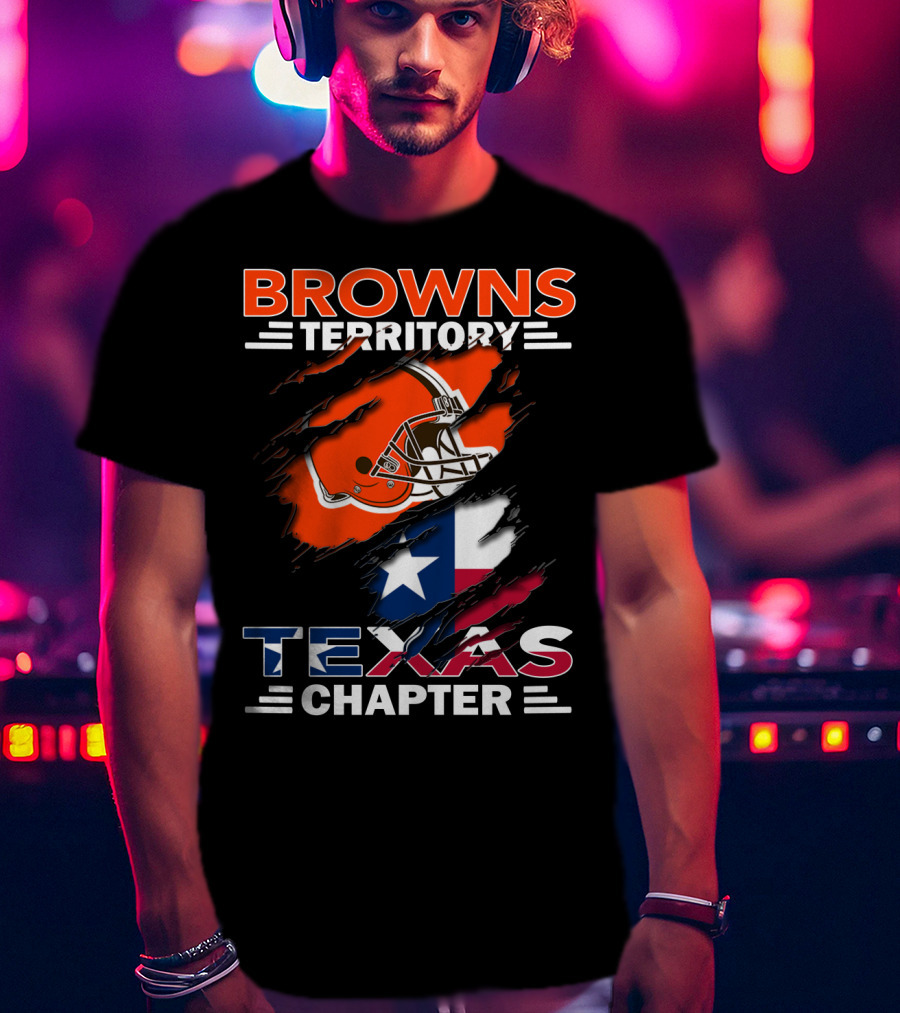 Browns Territory Texas Chapter Football Helmet And Texas Flag T-Shirt