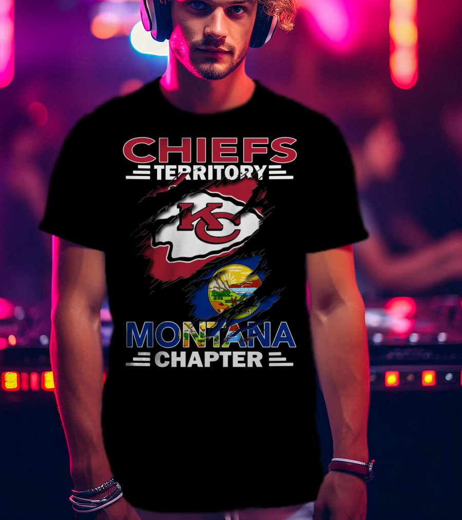 Chiefs Territory Montana Chapter KC Football Fans Edition T-Shirt