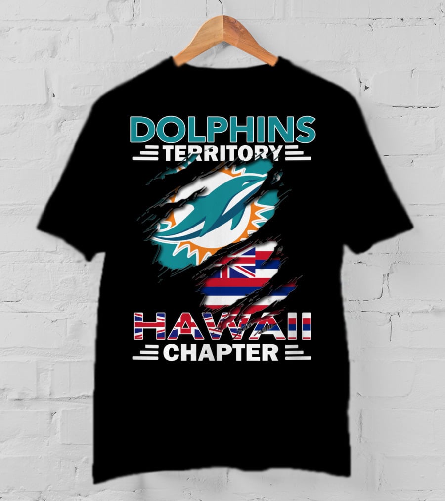 Dolphins Territory Hawaii Chapter Miami Dolphins Hawaii Flag Fan Gear T-Shirt