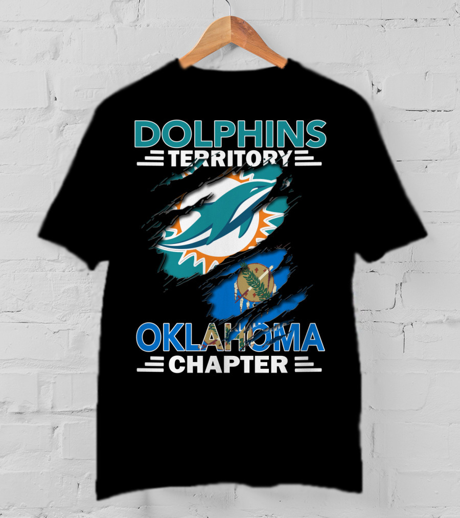 Dolphins Territory Oklahoma Chapter Miami Dolphins Logo And Oklahoma Flag T-Shirt
