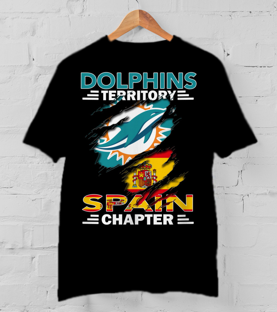 Dolphins Territory Spain Chapter Miami Dolphins Spain Flag T-Shirt