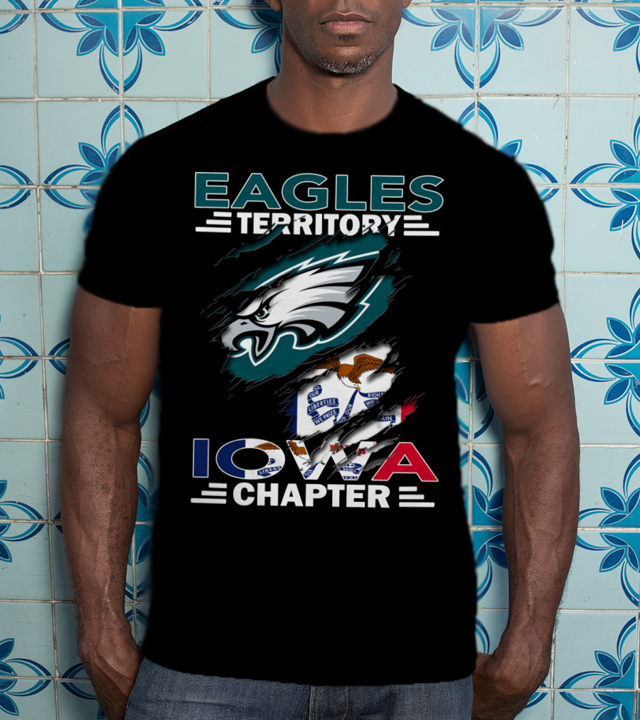 Eagles Territory Iowa Chapter Philadelphia Eagles Fan Club Loyalty Supporters T-Shirt